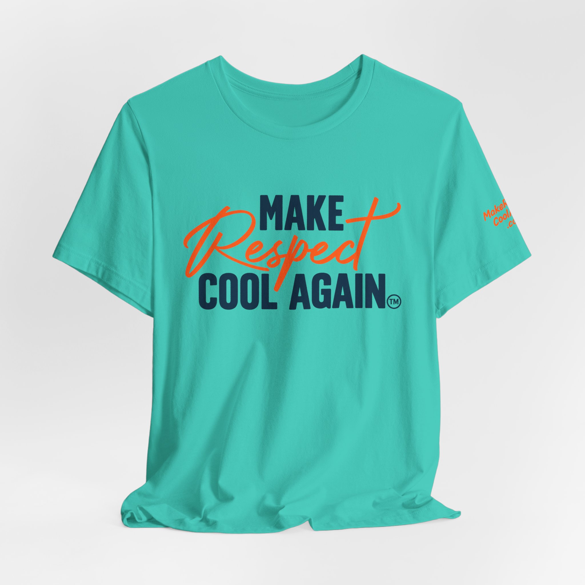 (1 Color) Make Respect Cool Again Women’s T-Shirt